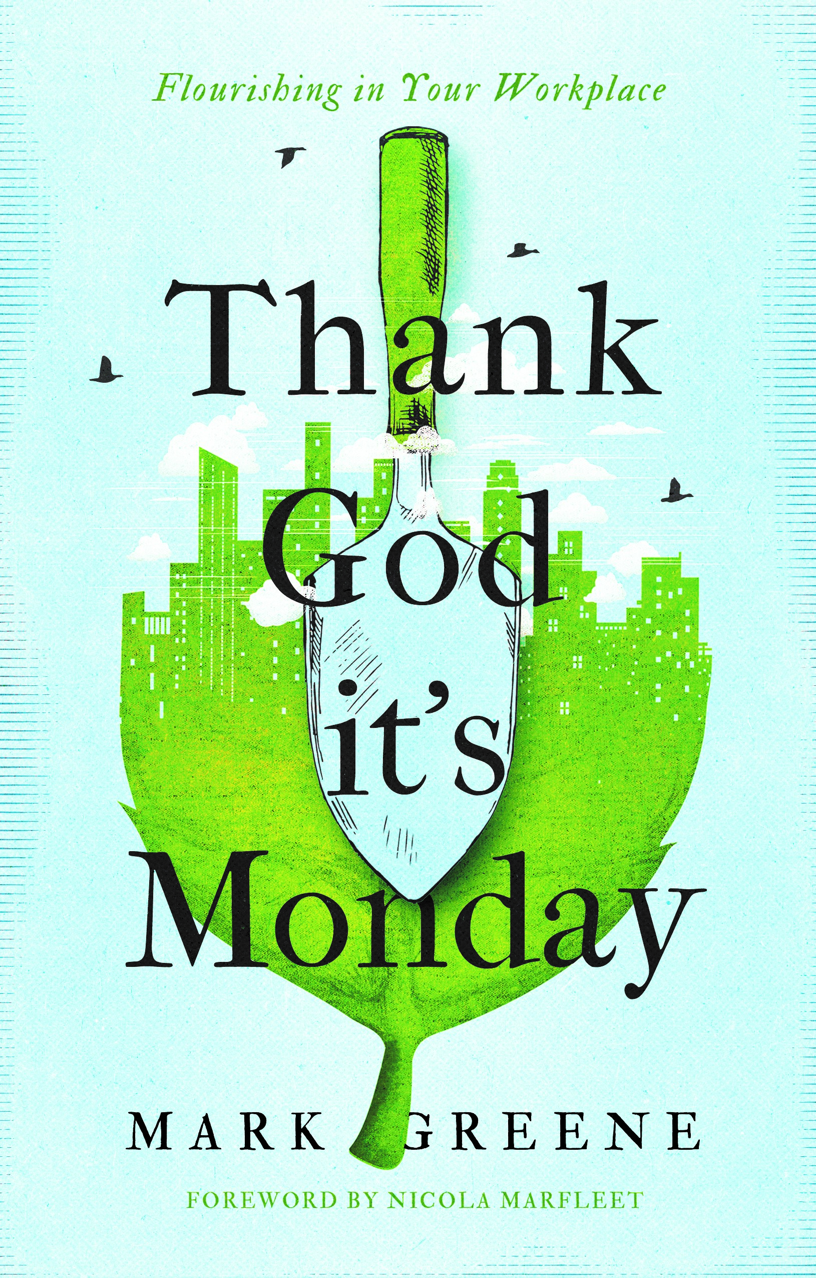 Thank God It's Monday