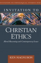 Invitation to Christian Ethics