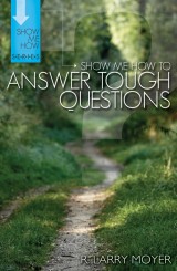 Show Me How to Answer Tough Questions