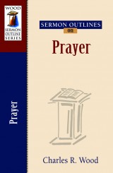 Sermon Outlines on Prayer