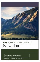 40 Questions About Salvation