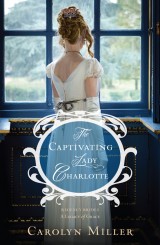 The Captivating Lady Charlotte