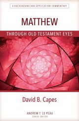 Matthew Through Old Testament Eyes