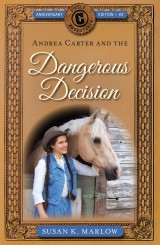 Andrea Carter and the Dangerous Decision