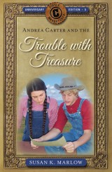 Andrea Carter and the Trouble with Treasure, Anniversary Edition