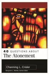 40 Questions About the Atonement