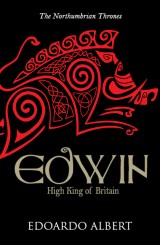 Edwin: High King of Britain