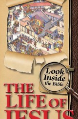 Look Inside the Bible - Life of Jesus