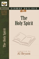 Sermon Outlines on the Holy Spirit