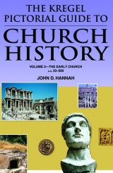 The Kregel Pictorial Guide to Church History, Volume 2
