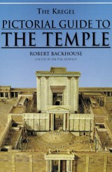 The Kregel Pictorial Guide to the Temple