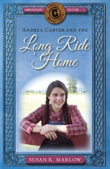Andrea Carter and the Long Ride Home, Anniversary Edition
