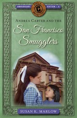 Andrea Carter and the San Francisco Smugglers (anniversary edition)