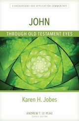 John Through Old Testament Eyes